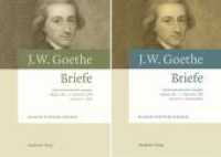 歴史批評版ゲーテ書簡集 第６巻：1785年-1786年９月３日<br>Johann Wolfgang von Goethe: Briefe. BAND 6 Anfang 1785 - 3. September 1786, 2 Teile : Text; Kommentar (Johann Wolfgang von Goethe: Briefe BAND 6) （2010. LXVIII, 990 S. 26 b/w ill. 240 mm）