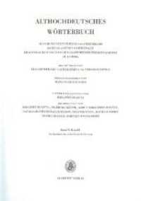 Althochdeutsches Wörterbuch. Band V/16-18 Band V: K-L, 16.-18. Lieferung (loscon bis lyuzilun) (Althochdeutsches Wörterbuch) （2009. XIV, 88 S.）