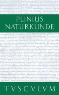 Cajus Plinius Secundus d. Ä.: Naturkunde / Naturalis historia libri XXXVII. Buch XXVIII Medizin und Pharmakologie: Heilmittel aus dem Tierreich : Lateinisch - deutsch (Sammlung Tusculum) （2011. 270 S.）