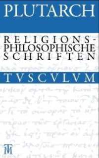 Drei religionsphilosophische Schriften : Über den Aberglauben; Über die späte Strafe der Gottheit; Über Isis und Osiris. Griechisch-Deutsch (Sammlung Tusculum) （2. Aufl. 2009. 418 S.）