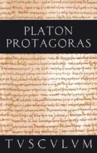 Protagoras : Über die politische Bildung. Griechisch-Deutsch (Sammlung Tusculum) （2011. 288 S.）