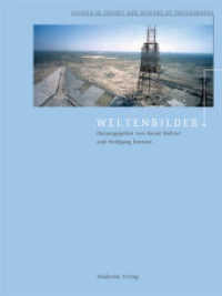 Weltenbilder (Studies in Theory and History of Photography 1) （2012. XX, 264 S. 113 b/w and 39 col. ill. 280 mm）