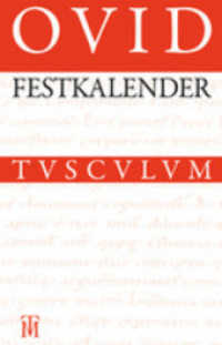 Festkalender Roms (Sammlung Tusculum) （4. Aufl. 2012. 368 S. 1 b/w ill.）