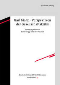 Karl Marx - Perspektiven der Gesellschaftskritik (Deutsche Zeitschrift für Philosophie / Sonderbände 34) （2013. 307 S. 240 mm）