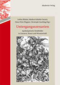 Untergangsszenarien : Apokalyptische Denkbilder in Literatur， Kunst und Wissenschaft