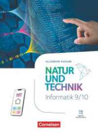 Natur und Technik - Informatik - Allgemeine Ausgabe ab 2024 - 9./10. Schuljahr : Schulbuch (Natur und Technik - Informatik) （2025. 224 S. 26 cm）
