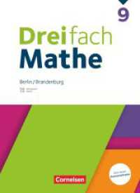 Dreifach Mathe - Berlin und Brandenburg - 9. Schuljahr : Schulbuch - Mit digitalen Hilfen, Erklärfilmen und Wortvertonungen (Dreifach Mathe) （2025. 288 S. 26 cm）