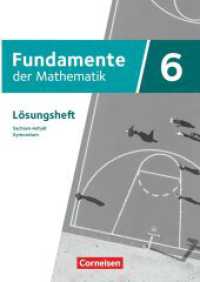Fundamente der Mathematik - Sachsen-Anhalt ab 2024 - 6. Schuljahr : Lösungen zum Schulbuch (Fundamente der Mathematik) （2025. 120 S. 29.7 cm）