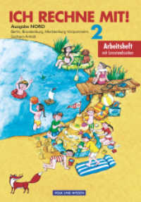 Ich rechne mit! - Berlin, Brandenburg, Mecklenburg-Vorpommern, Sachsen-Anhalt - 2. Schuljahr : Arbeitsheft (Ich rechne mit!) （Nachdr. 2004. 64 S. m. zahlr. meist zweifarb. Abb. 27.5 cm）