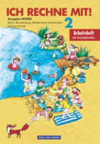 Ich rechne mit!. Ich rechne mit! - Berlin, Brandenburg, Mecklenburg-Vorpommern, Sachsen-Anhalt - 2. Schuljahr : Arbeitsheft (Ich rechne mit!) （Nachdr. 2004. 64 S. m. zahlr. meist zweifarb. Abb. 27.5 cm）