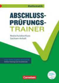 Abschlussprüfungstrainer Mathematik - Sachsen-Anhalt - 10. Schuljahr : Realschulabschluss - Arbeitsheft (Abschlussprüfungstrainer Mathematik) （2018. 72 S. 29.7 cm）