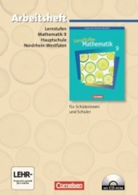 Lernstufen Mathematik， Ausgabe Nordrhein-Westfalen， Neue Kernlehrpläne. 9. Schuljahr， Arbeitsheft m. CD-ROM