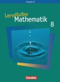 Lernstufen Mathematik， Neue Ausgabe N. 8. Schuljahr， Schülerbuch