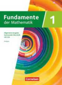 Fundamente der Mathematik - Allgemeine Ausgabe ab 2024 - mit CAS-/MMS-Schwerpunkt - Band 1 : Analysis - Schulbuch (Fundamente der Mathematik) （2024. 464 S. 26.7 cm）