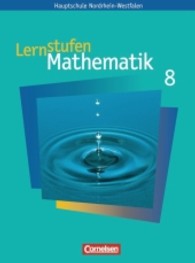 Lernstufen Mathematik， Ausgabe Nordrhein-Westfalen， Neue Kernlehrpläne. 8. Schuljahr， Schülerbuch