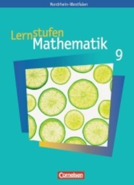 Lernstufen Mathematik， Ausgabe Nordrhein-Westfalen， Neue Kernlehrpläne. 9. Schuljahr， Schülerbuch