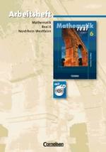 Mathematik Real, Ausgabe Nordrhein-Westfalen, Neuausgabe. 6. Schuljahr, Arbeitsheft m. CD-ROM （2006. 64 S. m. zahlr. meist farb. Abb., Beil.: Lösungen. 30 cm）