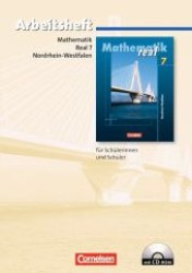 Mathematik Real， Ausgabe Nordrhein-Westfalen， Neuausgabe. 7. Schuljahr， Arbeitsheft m. CD-ROM