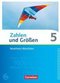 Zahlen und Größen - Nordrhein-Westfalen Kernlehrpläne - Ausgabe 2013 - 5. Schuljahr : Schulbuch (Zahlen und Größen) （2013. 352 S. 26.6 cm）