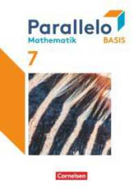 Parallelo - Basis - 7. Schuljahr : Schulbuch - Mit digitalen Hilfen, Erklärfilmen und Wortvertonungen (Parallelo) （2023. 304 S. 26.7 cm）