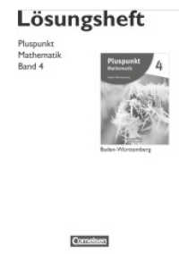 Pluspunkt Mathematik - Baden-Württemberg - Neubearbeitung - Band 4 : Lösungen zum Schulbuch (Pluspunkt Mathematik) （2012. 96 S. 29.6 cm）