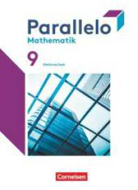 Parallelo - Niedersachsen - 9. Schuljahr : Schulbuch - Mit digitalen Hilfen, Erklärfilmen und Wortvertonungen (Parallelo) （2024. 272 S. 26.5 cm）