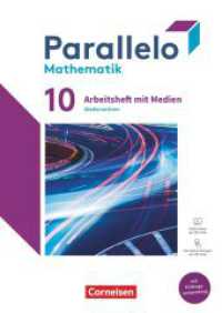 Parallelo - Niedersachsen - 10. Schuljahr : Arbeitsheft mit Medien und Lösungen - Inkl. Erklärvideos und interaktiven Übungen (Parallelo) （2025. 104 S. 29.8 cm）
