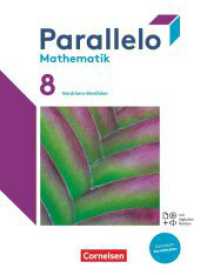 Parallelo - Nordrhein-Westfalen - Ausgabe 2022 - 8. Schuljahr : Schulbuch - Mit digitalen Hilfen, Erklärfilmen und Wortvertonungen (Parallelo) （2023. 288 S. 26.5 cm）