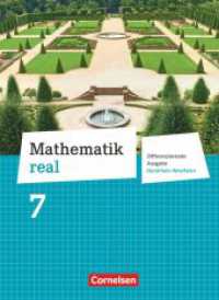 Mathematik real - Differenzierende Ausgabe Nordrhein-Westfalen - 7. Schuljahr : Schulbuch (Mathematik real) （1. Aufl., Nachdr. 2014. 200 S. 26.5 cm）