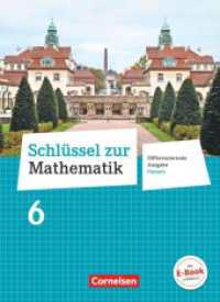 Schlüssel zur Mathematik - Differenzierende Ausgabe Hessen - 6. Schuljahr : Schulbuch (Schlüssel zur Mathematik) （2017. 240 S. 26.5 cm）