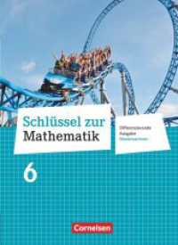 Schlüssel zur Mathematik - Differenzierende Ausgabe Niedersachsen - 6. Schuljahr : Schulbuch (Schlüssel zur Mathematik) （2012. 256 S. 26.7 cm）
