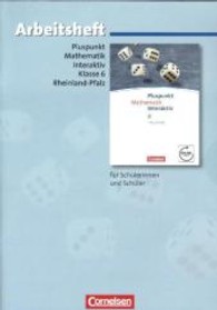 Pluspunkt Mathematik interaktiv， Rheinland-Pfalz. 6. Schuljahr， Arbeitsheft