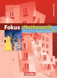 Fokus Mathematik， Gymnasium Rheinland-Pfalz. 6. Schuljahr， Schülerbuch