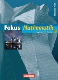 Fokus Mathematik， Gymnasium Rheinland-Pfalz. 10. Schuljahr， Schülerbuch