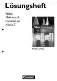 Fokus Mathematik， Gymnasium Rheinland-Pfalz. 7. Schuljahr， Lösungen zum Schülerbuch