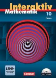 Mathematik interaktiv， Ausgabe Hessen. 10. Schuljahr， Schülerbuch m. CD-ROM
