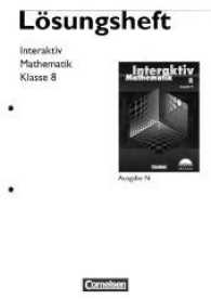Mathematik interaktiv， Ausgabe N. 8. Schuljahr， Lösungen zum Schülerbuch