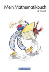 Mein Mathematikbuch, Mittelstufe. Mein Mathematikbuch - Ab Mittelstufe - 5./6. Schuljahr : Schulbuch (Mein Mathematikbuch) （2002. 176 S. m. zahlr. farb. Illustr. v. Barbara Schumann. 27 cm）