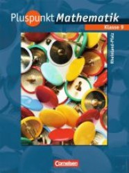Pluspunkt Mathematik， Ausgabe Rheinland-Pfalz. Klasse 9， Schülerbuch