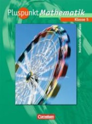Pluspunkt Mathematik， Ausgabe Hauptschule Nordrhein-Westfalen. 5. Schuljahr， Schülerbuch
