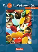 Pluspunkt Mathematik， Ausgabe Hauptschule Nordrhein-Westfalen. 9. Schuljahr， Schülerbuch