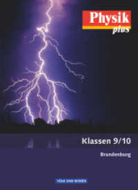 Physik plus - Brandenburg - 9./10. Schuljahr : Schulbuch (Physik plus) （Nachdr. 2019. 240 S. 26.7 cm）