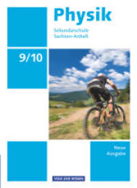 Physik - Ausgabe Volk und Wissen - Sekundarschule Sachsen-Anhalt - Neue Ausgabe - 9./10. Schuljahr : Schulbuch (Physik - Ausgabe Volk und Wissen) （2011. 224 S. 26.2 cm）