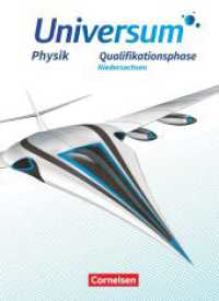 Universum Physik Sekundarstufe II - Niedersachsen - Qualifikationsphase Schülerbuch : Schulbuch (Universum Physik Sekundarstufe II) （2020. 392 S. 26.6 cm）