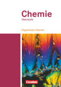 Chemie Oberstufe - Westliche Bundesländer : Organische Chemie - Schülerbuch - Teilband 2 (Chemie Oberstufe)