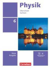 Physik - Neue Ausgabe - Sachsen 2022 - 6. Schuljahr : Schulbuch - Mit Videos, Animationen und Simulationen (Physik - Neue Ausgabe) （2022. 176 S. 26.7 cm）