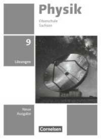 Physik - Neue Ausgabe - Sachsen 2022 - 9. Schuljahr : Lösungen zum Schulbuch (Physik - Neue Ausgabe) （2025. 32 S. 26 cm）