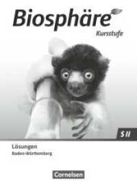 Biosphäre Sekundarstufe II - 2.0 - Baden-Württemberg 2023 - Kursstufe : Lösungen zum Schulbuch (Biosphäre Sekundarstufe II - 2.0) （2023. 200 S. 26 cm）