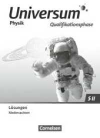 Universum Physik Sekundarstufe II - Niedersachsen 2022 - Qualifikationsphase : Lösungen zum Schulbuch (Universum Physik Sekundarstufe II) （2024. 232 S. 26 cm）