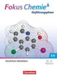 Fokus Chemie - Sekundarstufe II - Nordrhein-Westfalen 2022 - Einführungsphase : Schulbuch (Fokus Chemie - Sekundarstufe II) （2023. 164 S. 26.5 cm）